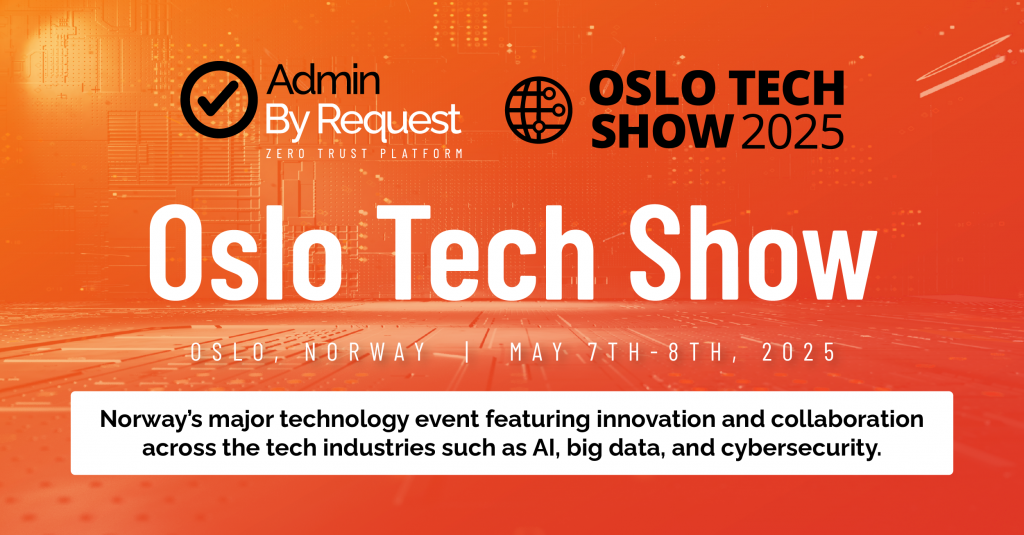 Admin by request at the oslo tech show 2025 » admin by request » admin by request